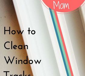 How to Clean Window Tracks Without Scrubbing Hometalk