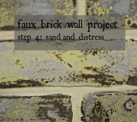 diy making faux brick walls look old, concrete masonry, how to, painting, wall decor