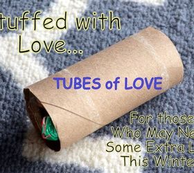 tubes of love, crafts, repurposing upcycling