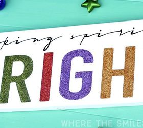 colorful glittery christmas sign making spirits bright, christmas decorations, crafts, seasonal holiday decor