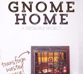 how to make a gnome home, christmas decorations, crafts, seasonal holiday decor