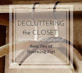 decluttering has changed my life, cleaning tips, organizing, storage ideas