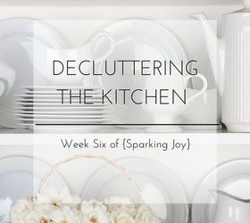 decluttering has changed my life, cleaning tips, organizing, storage ideas