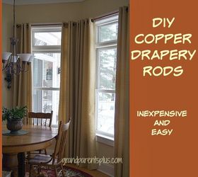 diy copper drapery rods an inexpensive alternative for drapery rods, window treatments, windows
