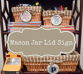 diy mason jar lid sign, crafts, mason jars, organizing, DIY Mason Jar lid Sign