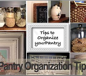 tips to organize your pantry, closet, organizing, Pantry Tips