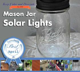 what were the top 10 hometalk posts in april, How cool were these mason jar solar light By Melissa
