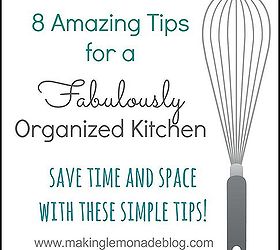 8 tips for a fabulously organized kitchen, kitchen design, organizing