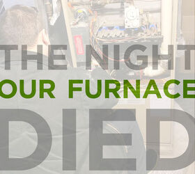 the night our furnace died, home maintenance repairs, hvac