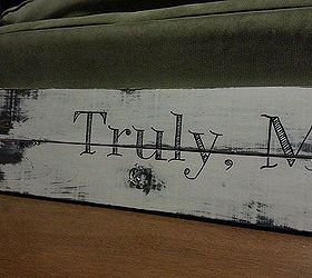 truly madly deeply pallet sign, crafts, pallet, repurposing upcycling, Freshly waxed with Annie Sloan wax