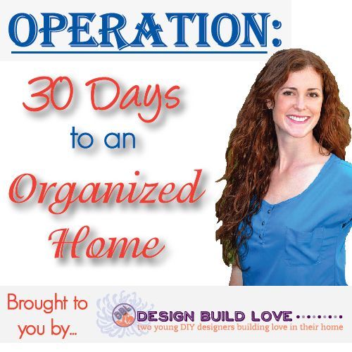 30 days to an organized home garage bathroom kitchen closets pantry cabinets, garages, organizing, Operation 30 Days to an Organized Home by Design Build Love