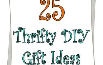 25 Handmade Gifts - Low Cost, High Style