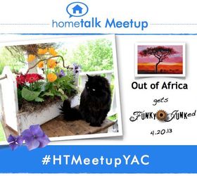 the hometalk meetup that loved on junk and africa, gardening, This meetup was a fundraiser to purchase mosquito nets in Africa to help reduce the spread of malaria It was a life saving cause I was very privileged to be a part of