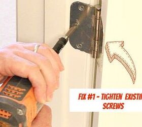 4 simple repairs for prehung interior doors, doors, home maintenance repairs, Fix 1 is to tighten existing screws