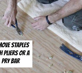 how to remove old stinky carpet a complete step by step guide, diy, flooring, how to, Remove staples in the subfloor