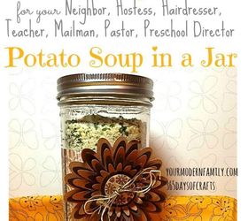 potato soup in a jar great gift idea, DIY gift for anyone this holiday season perfect for host or hostess