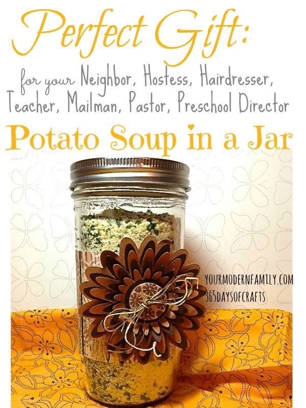 potato soup in a jar great gift idea, DIY gift for anyone this holiday season perfect for host or hostess