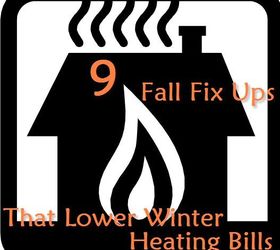 9 fall fix ups that lower your winter heating bill, home maintenance repairs, I m listing some of the ways I seal up outside air leaks to prep the house for winter here For more detailed information follow the link to my blog post