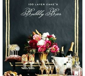 new years decorating ideas, seasonal holiday d cor, Set up a Bubbly Bar Have a designated spot for drinks champagne sparkling cider or hot cocoa whatever you fancy Make it easy for your guests and for you Source 100LayerCake com