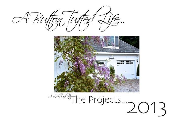 best of 2013 a look back at the projects from a button tufted life, diy, home decor, home improvement, how to, kitchen design