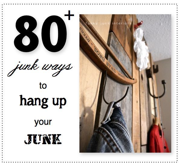 80 junk ways to hang up your junk, home decor, repurposing upcycling, Can junk truly be productive Allow me to prove it