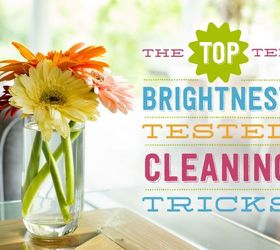 we approve 10 brightnest tested cleaning tricks, cleaning tips
