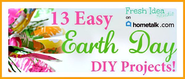 13 easy earth day diy projects on hometalk, crafts, repurposing upcycling