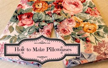 How to Make Pillowcases