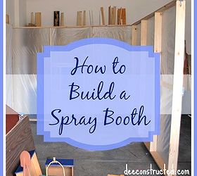 build your own spray paint booth, diy, garages, how to, woodworking projects