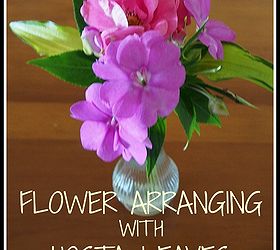 flower arranging hosta leaves, flowers, home decor
