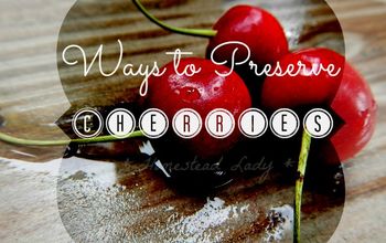 Ways to Preserve Cherries
