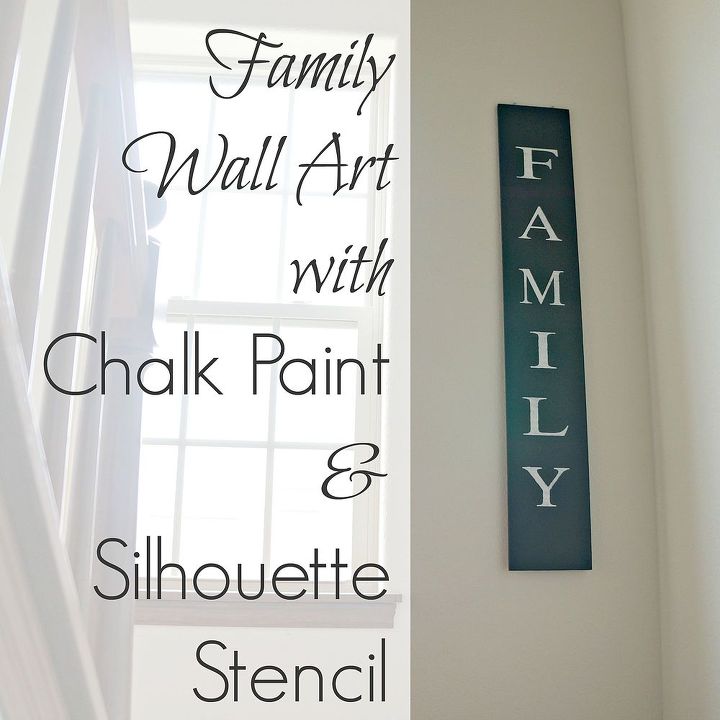 family wall art with chalk paint and silhouette stencil, crafts, home decor, painting