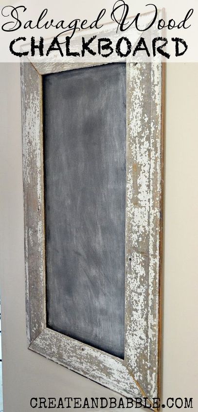 salvaged wood chalkboard, chalkboard paint, repurposing upcycling, woodworking projects