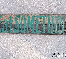 dining room ideas sign eat something, crafts, wall decor
