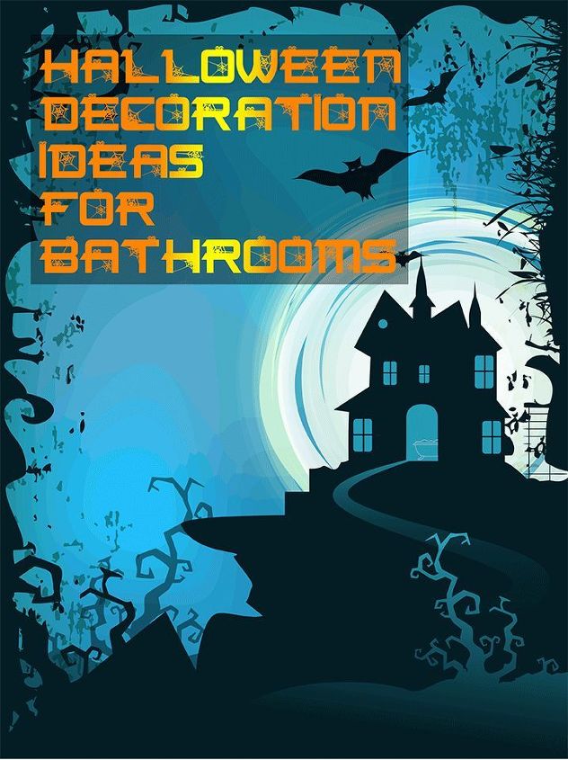 halloween decrations bathroom ideas, bathroom ideas, halloween decorations, seasonal holiday decor