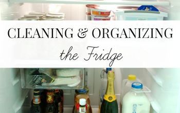Cleaning & Organizing the Fridge