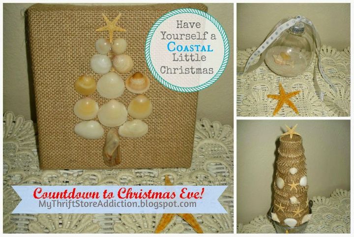 countdown to christmas eve have yourself a coastal little christmas, christmas decorations, crafts, seasonal holiday decor
