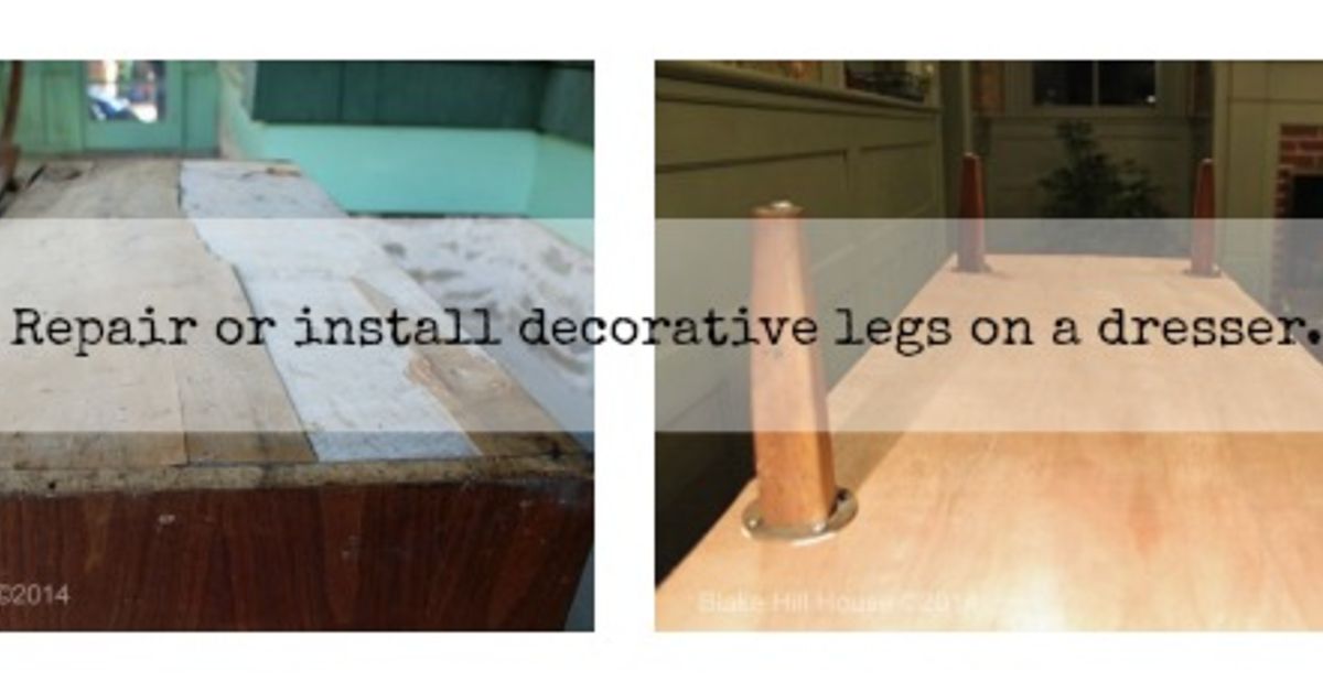 Repair Or Install Decorative Legs On A Dresser Hometalk Repair Or Install Decorative Legs On A Dresser