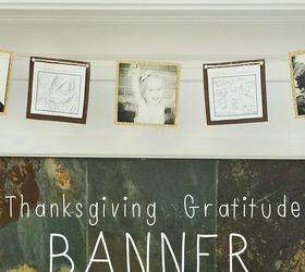 how to make a show gratitude thanksgiving banner, crafts, fireplaces mantels, seasonal holiday decor, thanksgiving decorations