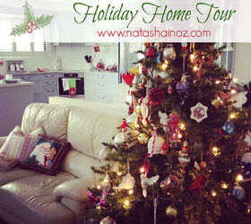 natasha in oz holiday home, christmas decorations, seasonal holiday decor, Holiday Home Tour