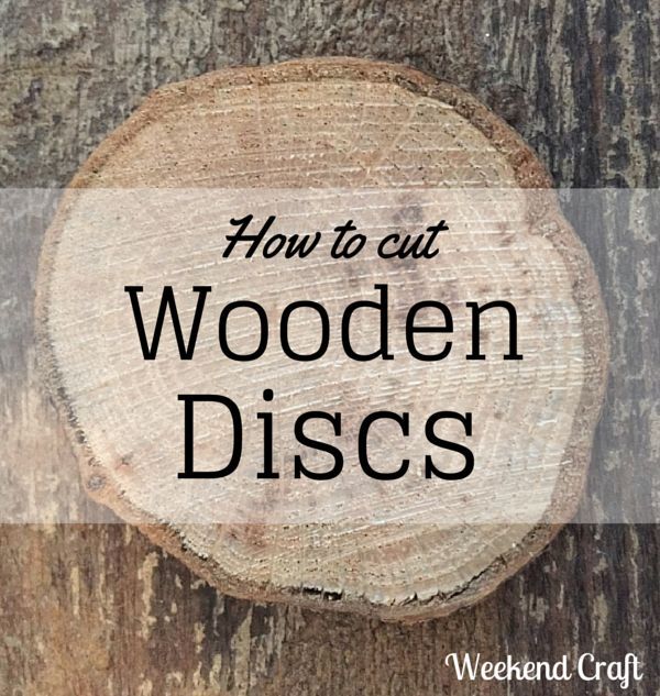 How to Cut Wooden Disc/Wood Slices Hometalk How to Cut Wooden Disc/Wood Slices Hometalk