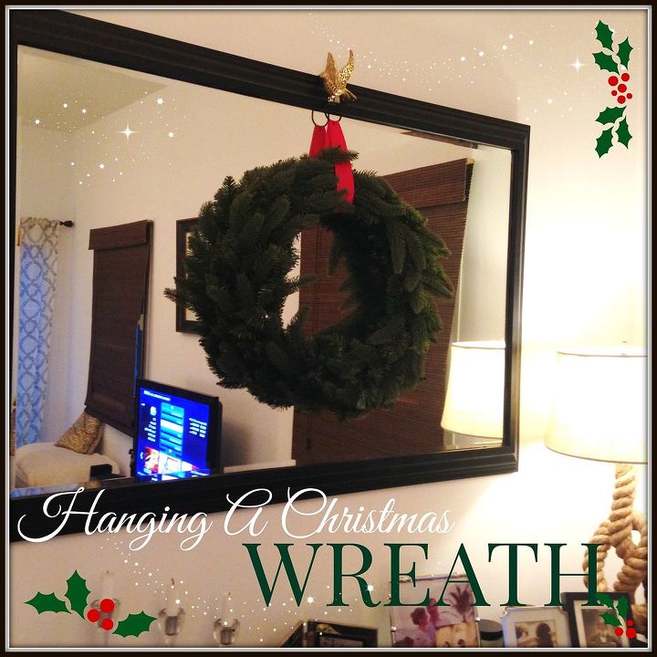 hanging a wreath without drilling holes, christmas decorations, crafts, seasonal holiday decor, wreaths