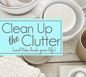 ideas on how to clean up the clutter, cleaning tips, organizing, storage ideas