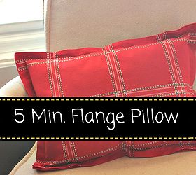 5 minute flanged pillow tutorial, crafts, how to, reupholster