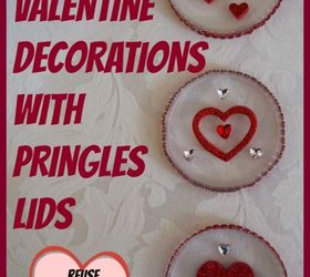 valentine decorations with pringles lids reuse recycle craft, crafts, repurposing upcycling, seasonal holiday decor, valentines day ideas