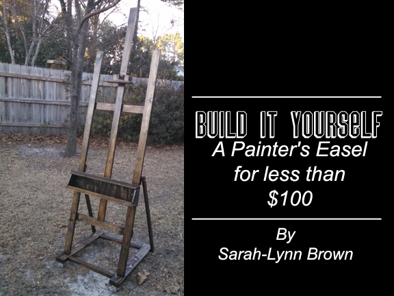 Build It Yourself Painters Easel Hometalk