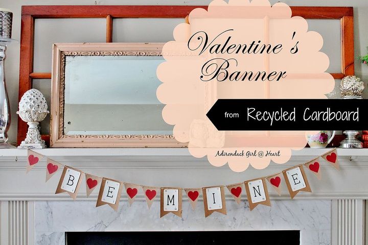 vintage valentine s banner from recycled cardboard, crafts, fireplaces mantels, how to, seasonal holiday decor, valentines day ideas