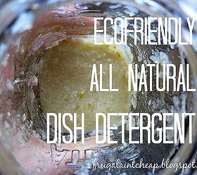 all natural dish detergent, cleaning tips, go green, how to