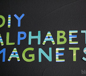 diy alphabet magnets for magnetic chalkboard walls, chalkboard paint, crafts, how to