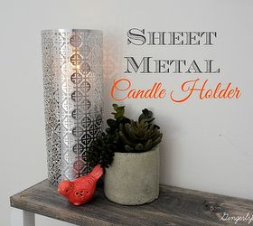 sheet metal candle holder, crafts, how to, repurposing upcycling